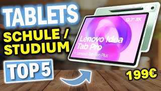 Die 5 besten Tablets für Schule & Studium 2025 | Top 5 Tablets für Uni, Schule