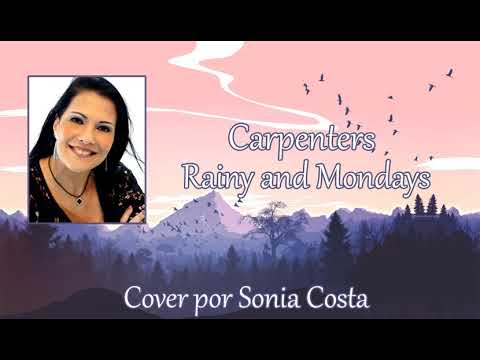 Rainy and Mondays - Carpenters (Sonia Costa)