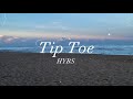 HYBS - Tip Toe (lyrics)