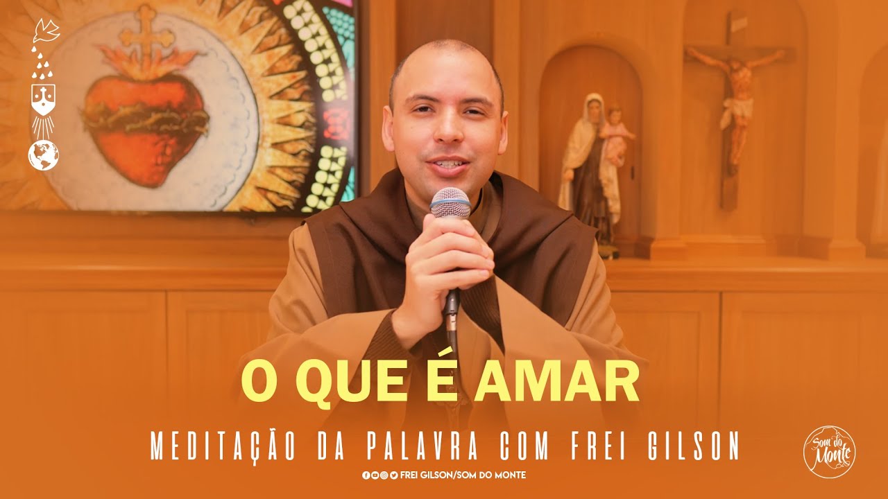 O que é amar | (1Cor 12,31, 13) - Meditação da Palavra de Deus - #153