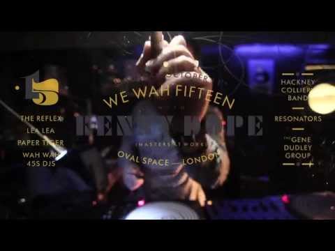 We Wah Fifteen feat. Kenny Dope, Hackney Colliery Band and more...