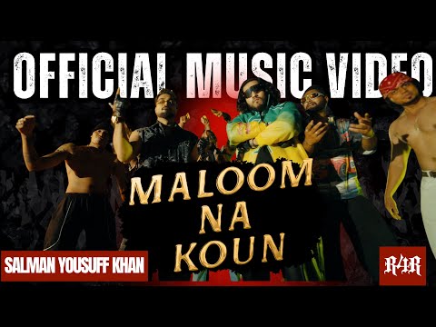 Maloom Na Koun - R4R ft Salman Yousuff Khan | Official music video | Bangalore Dakhni Rap