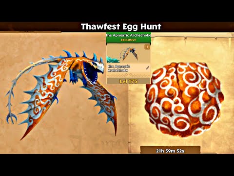 THE APNEATIC ARCHECHOKE (THAWFEST EGG HUNT DRAGON) Max Level 150 Titan Mode - Dragons: Rise of Berk