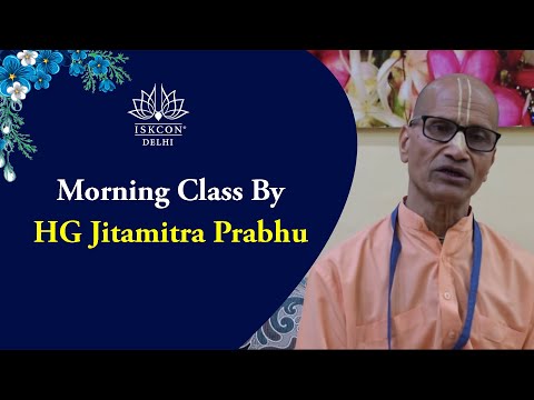 गुरु के प्रति शरणागति का महत्व || HG Jitamitra Prabhu || SB 6.7.26-30