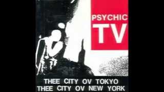 Psychic TV - "I Like You"
