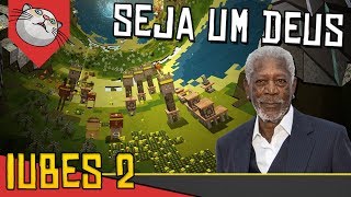 SEJA O DEUS DA TRIBO CUBULAR - Iubes 2 [Conhecendo o Jogo Gameplay Português PT-BR]