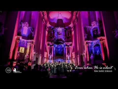 Valstybinis choras „Vilnius“ - EVEN WHEN HE IS SILENT