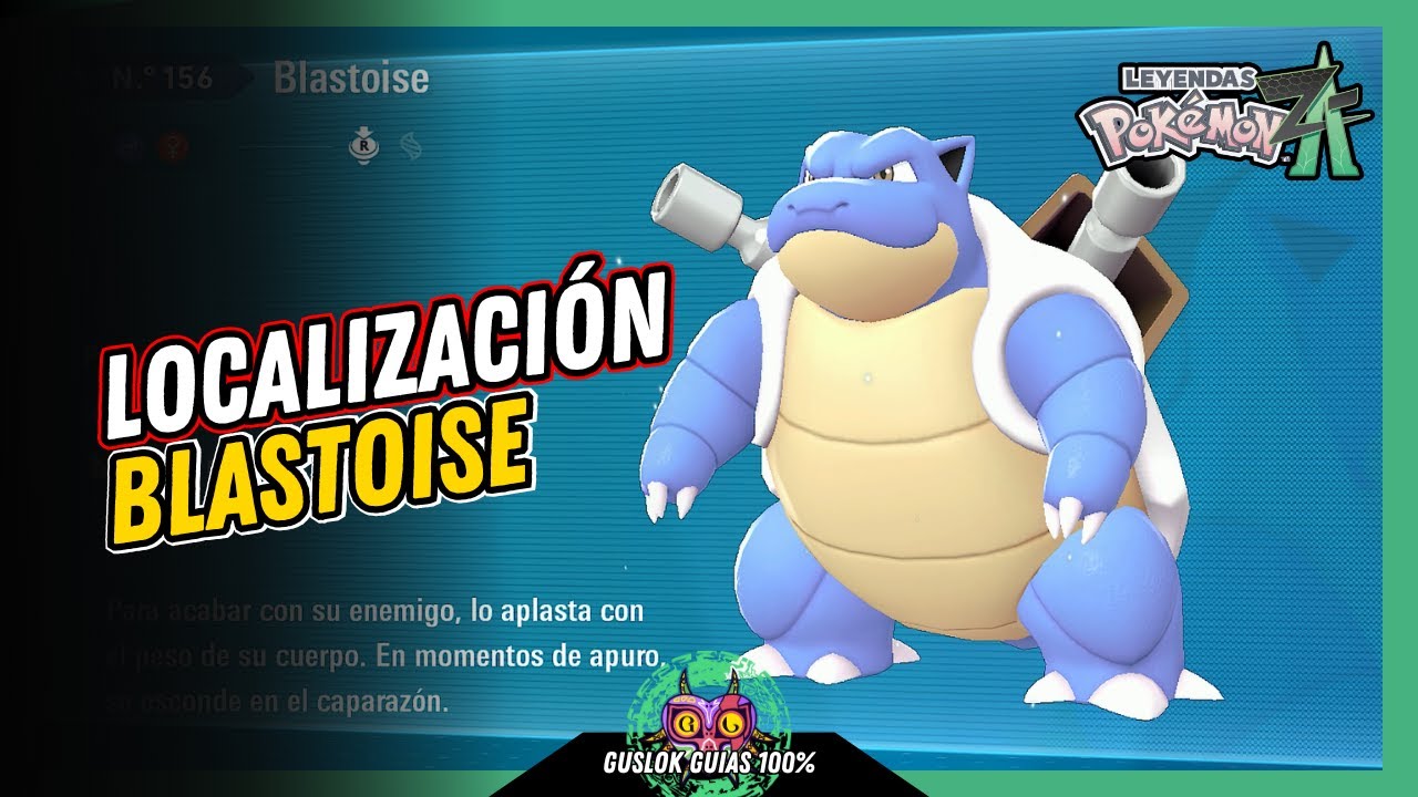 UBICACIÓN de BLASTOISE | GUÍA 100% | 💯Leyendas Pokemon: Z-A🏆 UBICACIÓN de BLASTOISE | GUÍA 100% | 💯Leyendas Pokemon: Z-A🏆