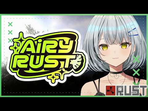 【RUST/#エアラス】もう残り3日!?💦2億年くらいやってほしい Day8【久那式リン】