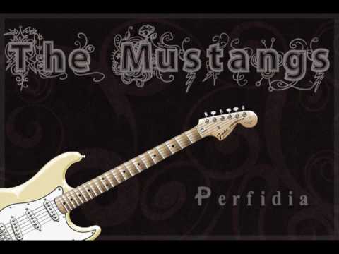 The Mustangs - Perfidia