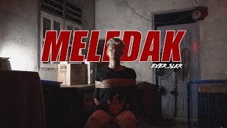 Download lagu Ever Slkr - MELEDAK (DISKOTANAH) mp3