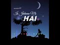 Aa Tujhe In Bahon Mein Bhar Ke Lyrics WhatsApp Status Tu Hi Haqeeqat