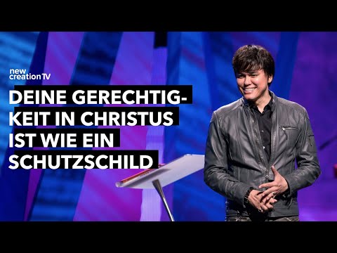 Deine Gerechtigkeit in Christus ist wie ein Schutzschild – Joseph Prince I New Creation TV Deutsch