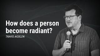 Exodus: How Do We Become Radiant?