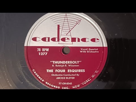 Thunderbolt by The Four Esquires with Archie Bleyers Orchestra 1956 (Crazy Sound Effects!)