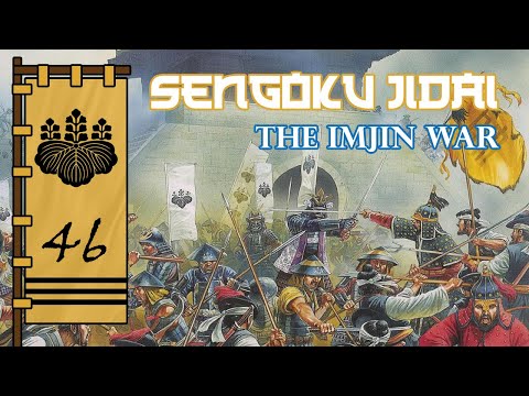 The Imjin War (Part 1) | Sengoku Jidai Episode 46