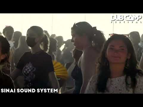 𝔻𝕌𝔹 ℂ𝔸𝕄ℙ 𝔽𝕖𝕤𝕥𝕚𝕧𝕒𝕝 ₂₀₂₂ | SINAI SOUND SYSTEM ▶ Ickle + The Hotsteppas ft. Lionpulse "Mr. Government"