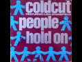 Coldcut feat Lisa Stansfield - People Hold On (Full Length Disco Mix) (HQ)