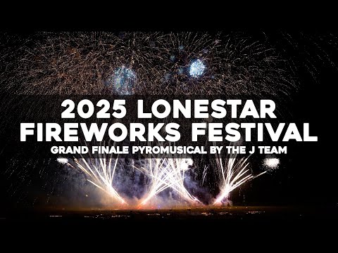 [4K] GRAND FINALE Pyromusical by the J Team - Lonestar Fireworks Festival 2025