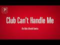 Flo Rida - Club Can't Handle Me (Lyrics) (feat David Guetta)