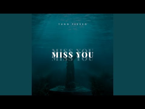 Miss You