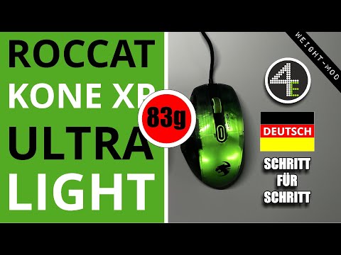[DEU] Roccat Kone XP Ultralight | Nur 83 gramm. Easy WeightMod für jeden machbar - Ohne Zusatzkosten