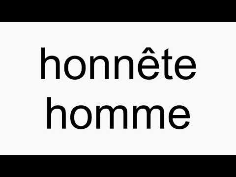 How to pronounce honn├¬te homme