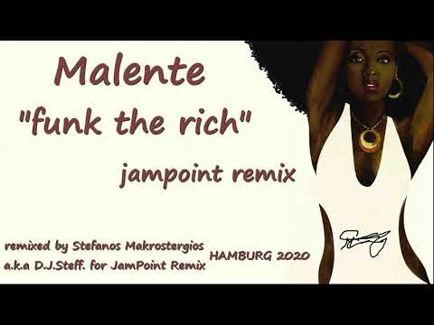 Malente - funk the rich (jampoint remix)