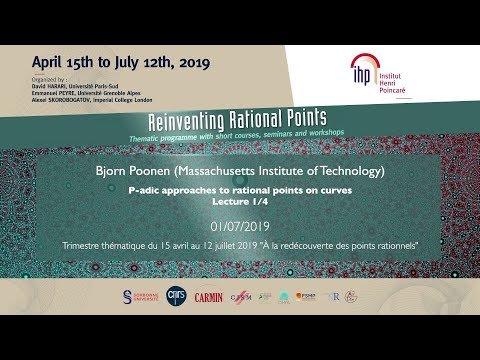 p-adic approaches to rational points on curves - Poonen - Lecture 1/4 - CEB T2 2019