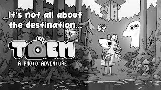 Sometimes It's About The Journey | TOEM: A Photo Adventure Review