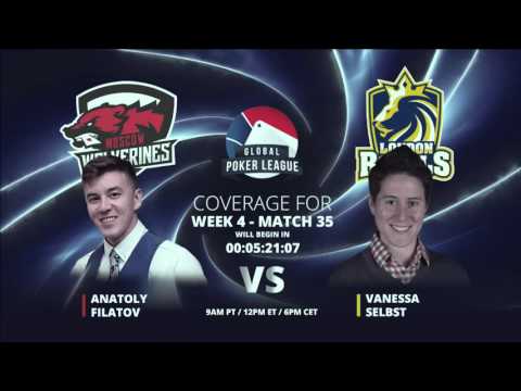 Replay: GPL Week 4 - Eurasia Heads-up - Anatoly Filatov vs. Vanessa Selbst - W4M35
