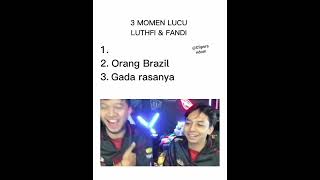 Download lagu 3 Momen Lucu Fandi dan Luthfi Hlaimawan #lutfihalimawan #fandidk #shortvideo #meme mp3