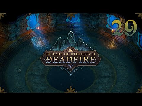 Pillars of Eternity 2: Deadfire - Path of the Damned + Magran's Challenge #29
