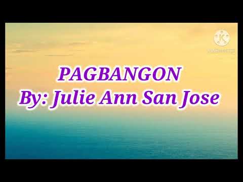 PAGBANGON LYRICS Julie Ann San Jose || Music&Lyrics