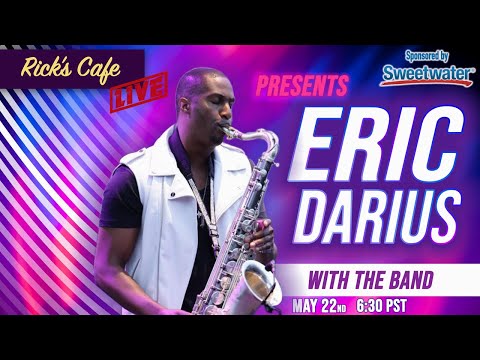 Rick’s Cafe Live (#49) - Eric Darius