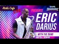 Rick’s Cafe Live (#49) - Eric Darius