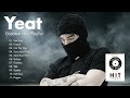 Yeat Greatest Hits Playlist