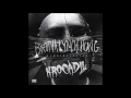 BROTHA LYNCH HUNG (Krocadil)