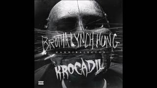 BROTHA LYNCH HUNG (Krocadil)