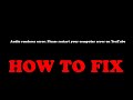 Audio Renderer Error Please Restart Your Computer Error On YouTube FIX