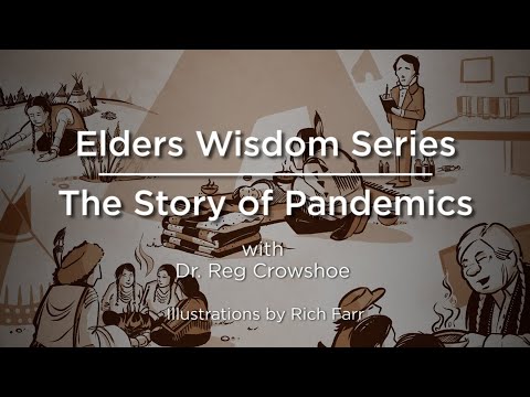 Elders' Wisdom Series: The Story of Pandemics