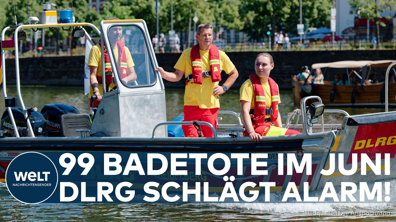 DEUTSCHLAND: DLRG schlägt Alarm! 99 Badetote – so schlimm war der Juni seit 20 Jahren nicht