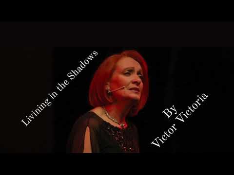 LIVINING THE SHADOWS by Victor Victoria DONATELLA PANDIMIGLIO