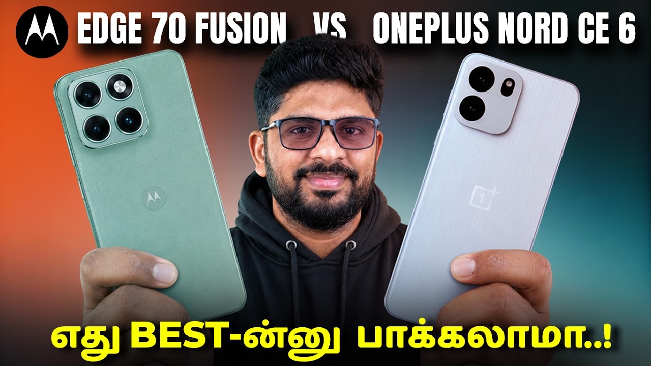 motorola Edge 70 Fusion vs OnePlus Nord CE 6 - Best Phone Under ₹30,000? 🤔 Tamil Review & Comparison