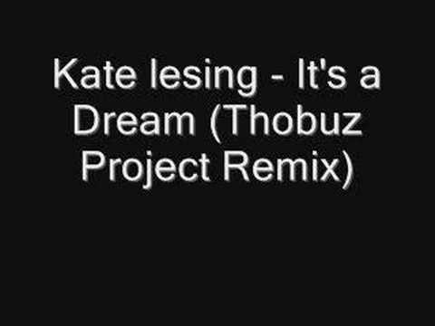It's a Dream (Thobuz Project Remix 2008)