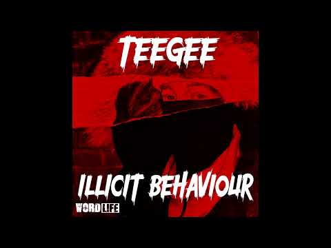 ILLICIT BEHAVIOUR - TEEGEE
