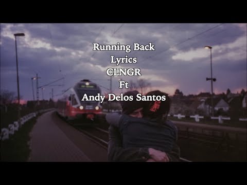 Running Back- Lyrics- CLNGR