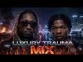 Luxury Trauma MIX 🔥🔥 Future x Lil Baby (2026) DEFAULT Thumbnail