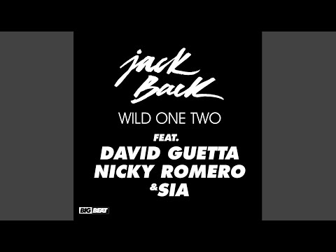 Wild One Two (feat. David Guetta, Nicky Romero & Sia) (Jaywalker Remix)
