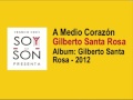 Gilberto Santa Rosa - A Medio Corazon - 2012